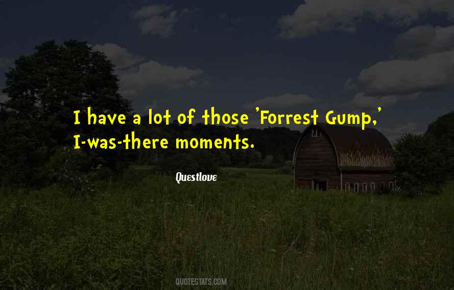 Quotes About Forrest #487778