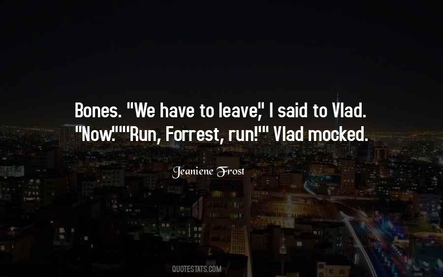 Quotes About Forrest #715773