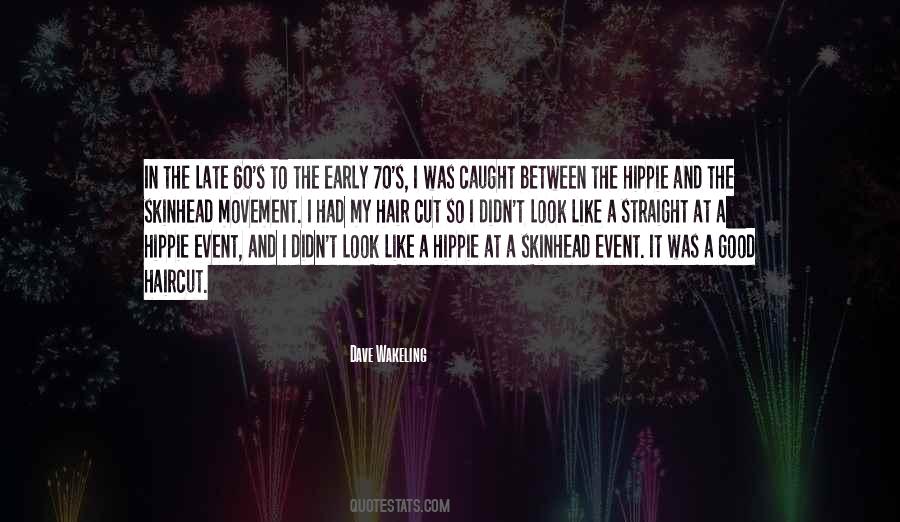 Hippie Movement Quotes #712104