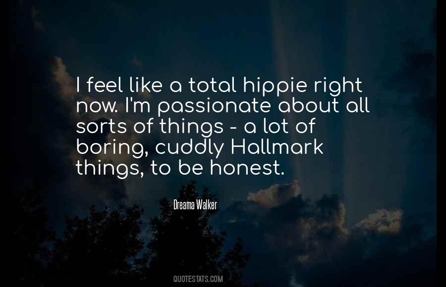 Hippie Quotes #439544