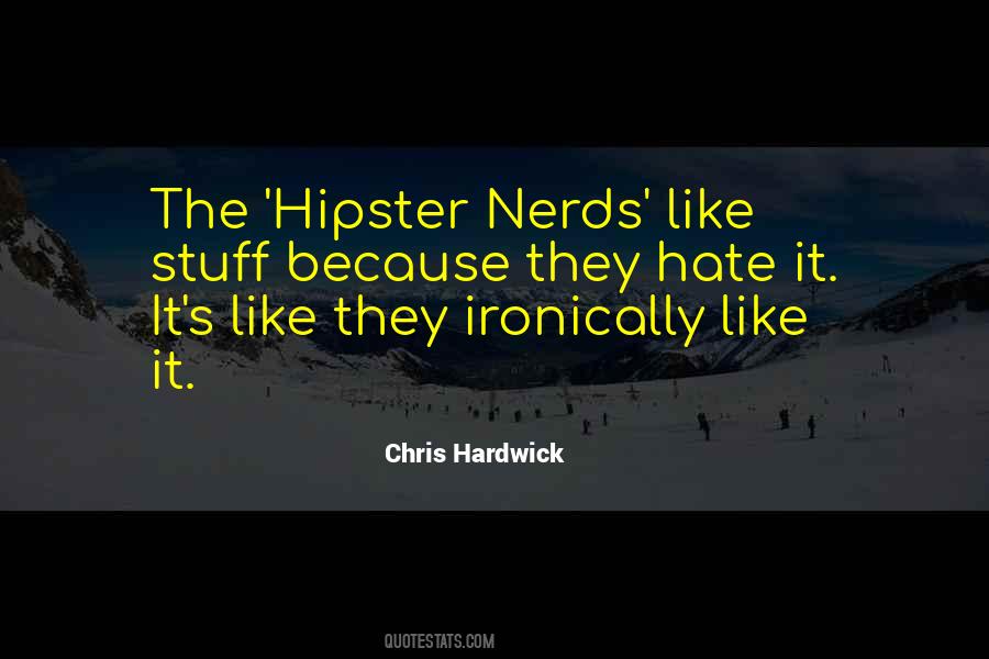 Hipster Quotes #43905