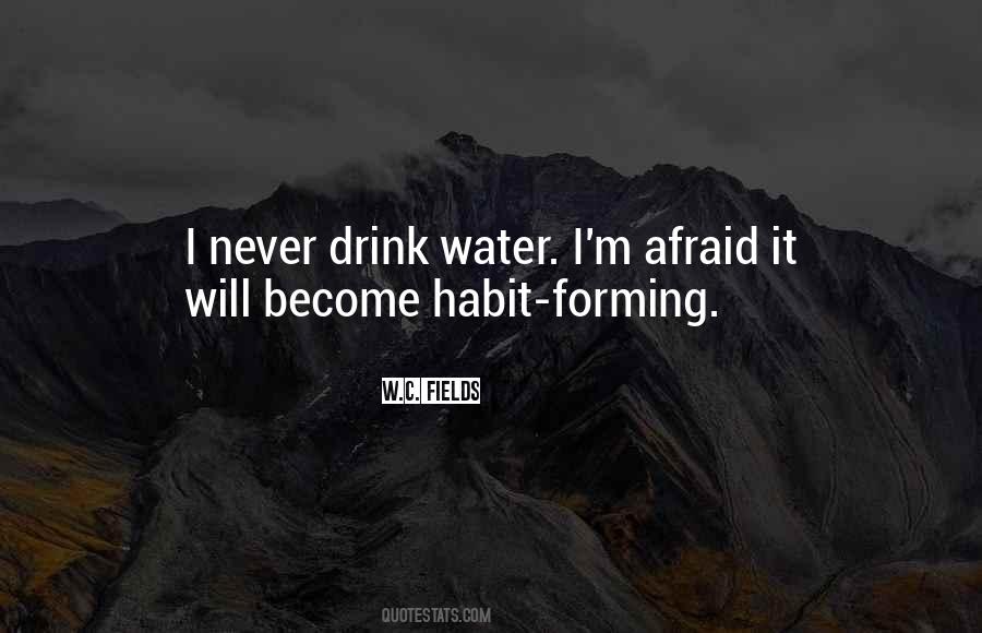 Quotes About Forming A Habit #338897