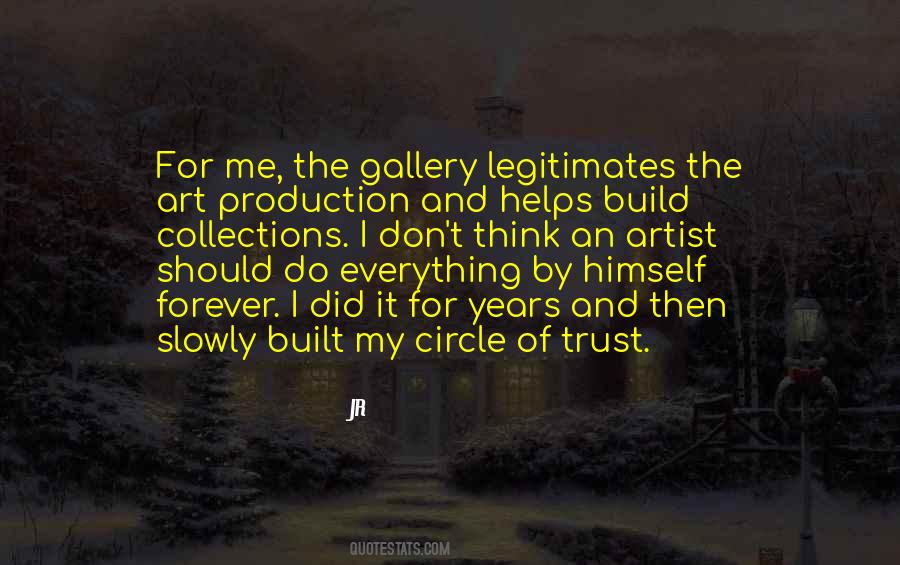 Quotes About The Circle Of Trust #1005134