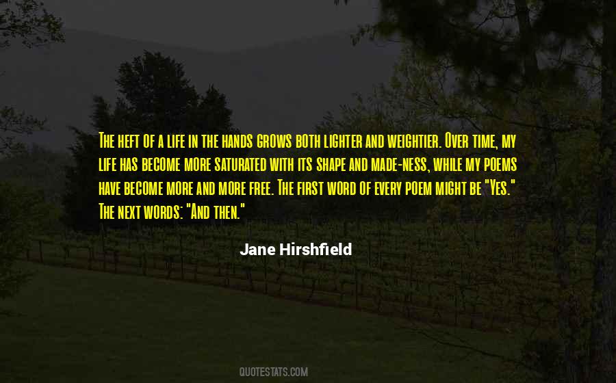 Hirshfield Quotes #579803