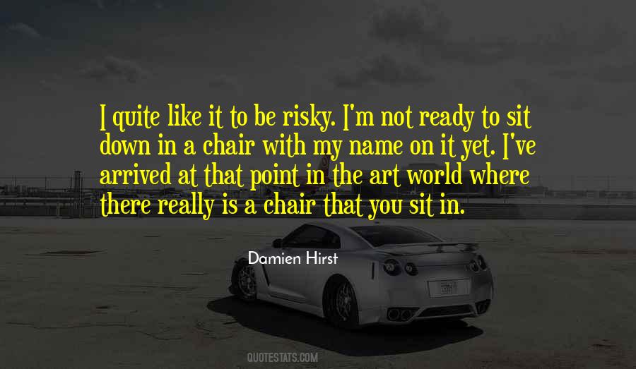 Hirst Quotes #443837
