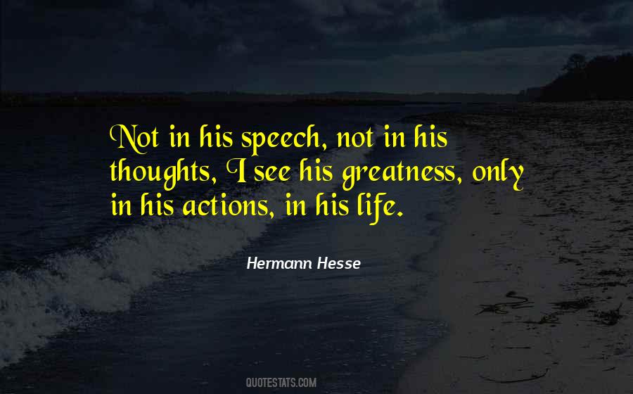 His Actions Quotes #1366032