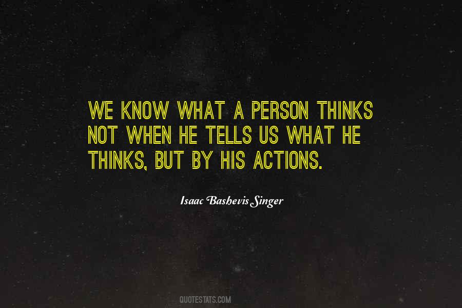 His Actions Quotes #30646