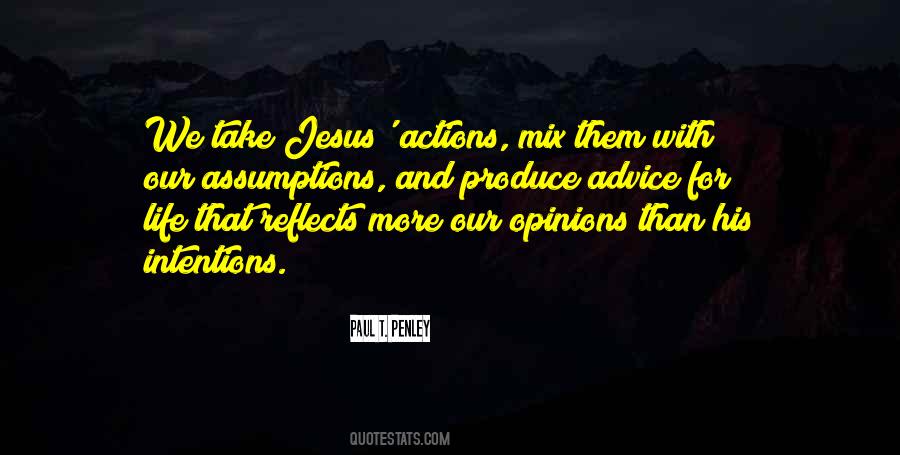 His Actions Quotes #330446 His Actions Quotes #330446