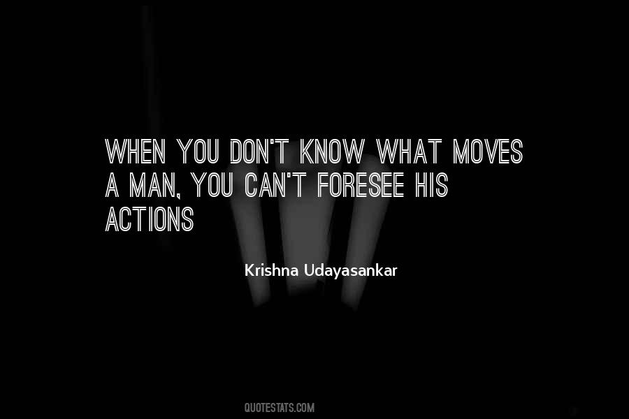 His Actions Quotes #955135