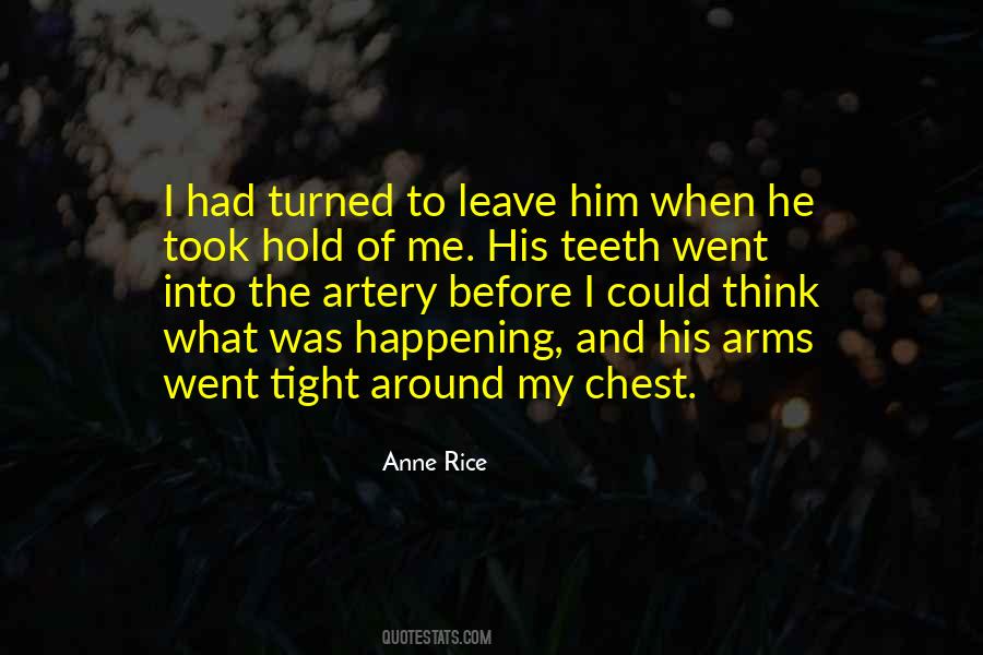 His Arms Around Me Quotes #1156687