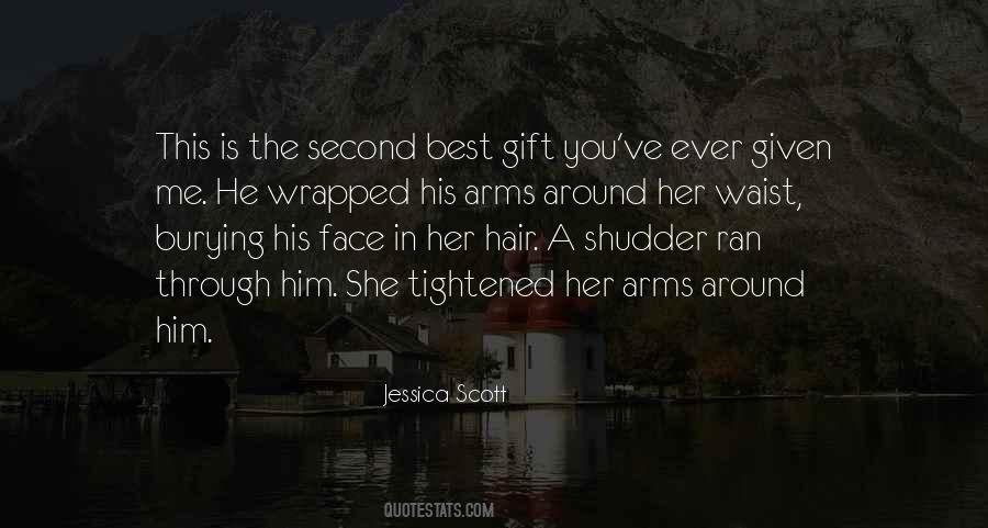 His Arms Around Me Quotes #1531940