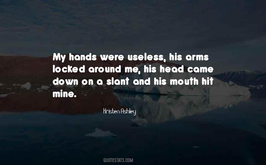 His Arms Around Me Quotes #933426