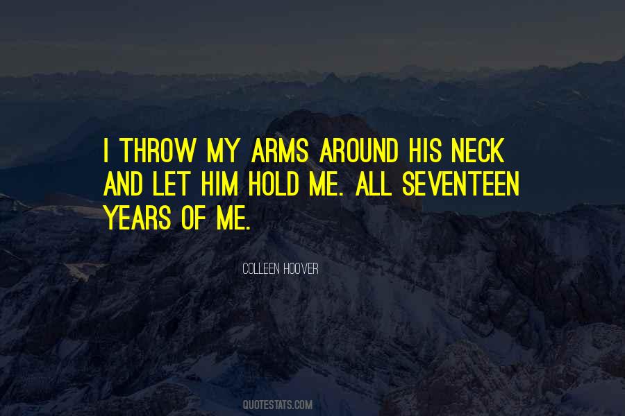 His Arms Around Me Quotes #971257