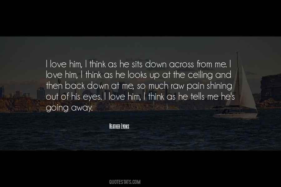 His Eyes Love Quotes #229355
