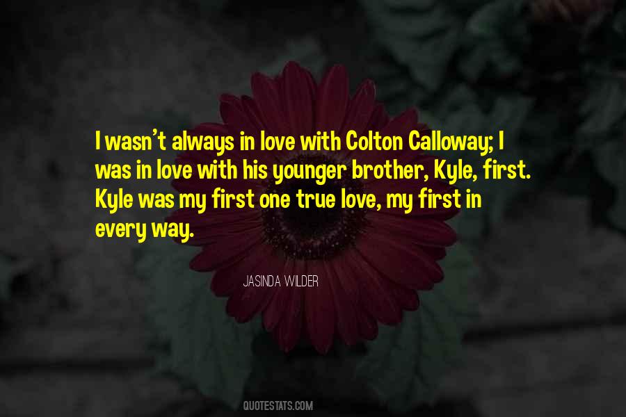 His First Love Quotes #99360