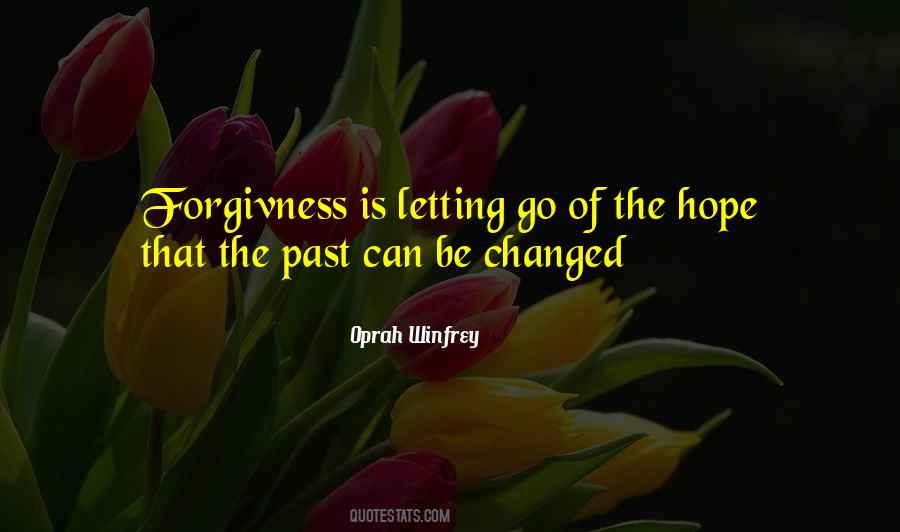Quotes About Forgivness #1026641