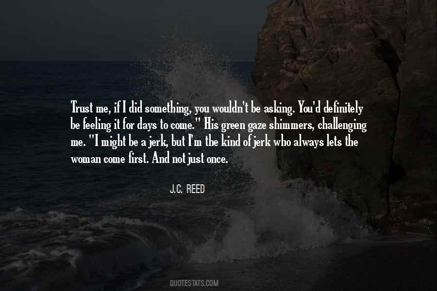His Kind Of Woman Quotes #1722228