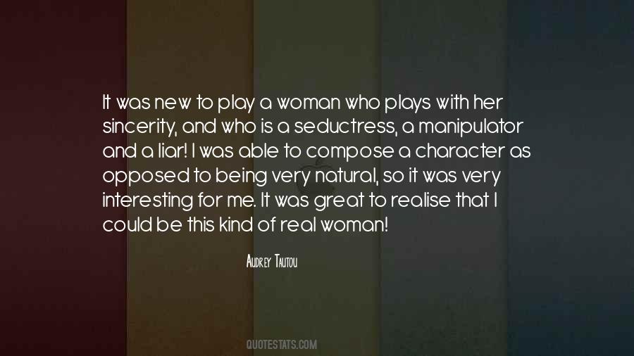 His Kind Of Woman Quotes #70258