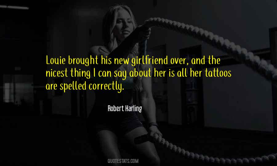 His New Girlfriend Quotes #1212327