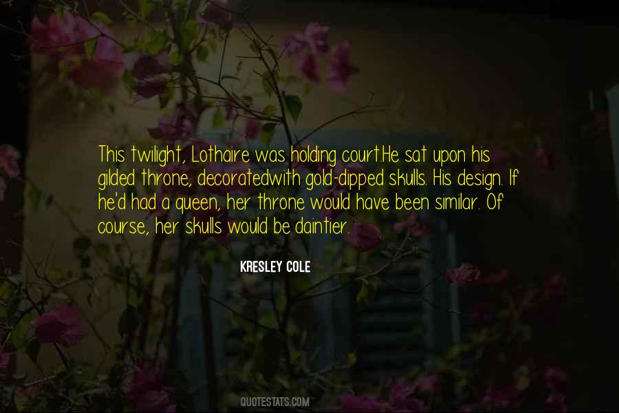 His Queen Quotes #387569