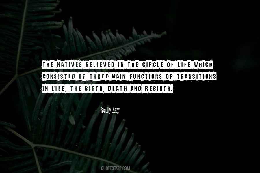 Quotes About The Circle Of Life #391767