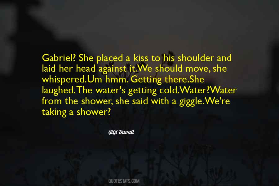 His Shoulder Love Quotes #1273682