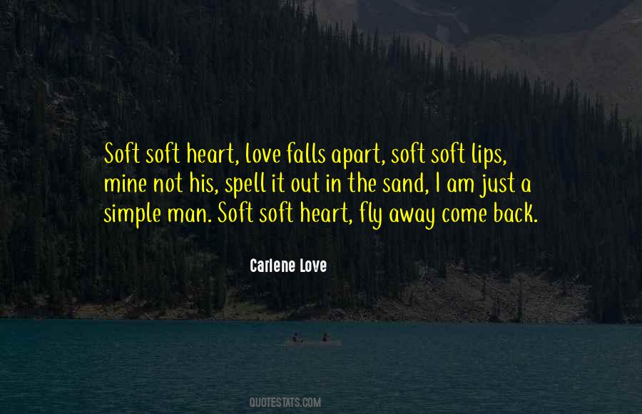 His Soft Lips Quotes #1037544