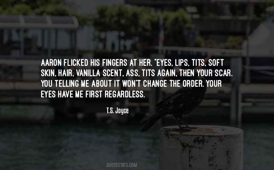 His Soft Lips Quotes #1148825