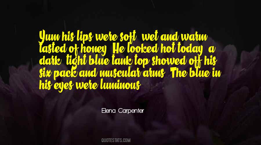 His Soft Lips Quotes #1188500