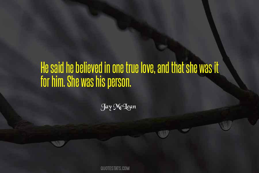 His True Love Quotes #643748