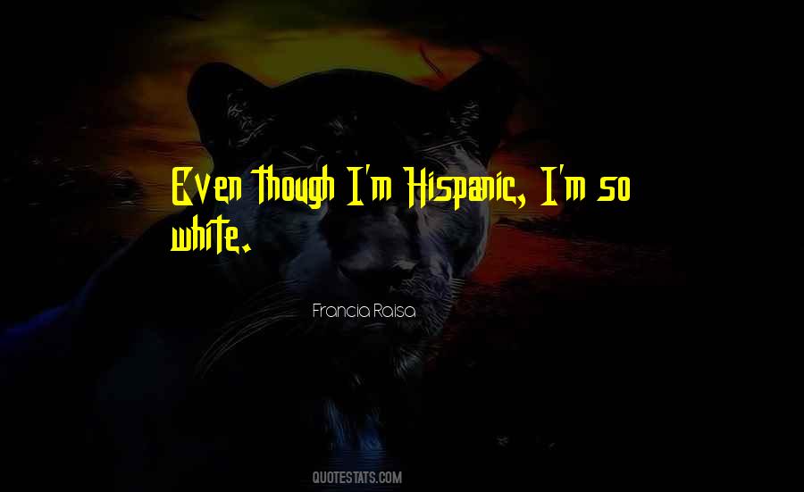 Hispanic Quotes #841118
