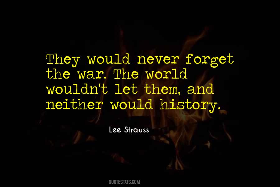 Historical War Quotes #618027