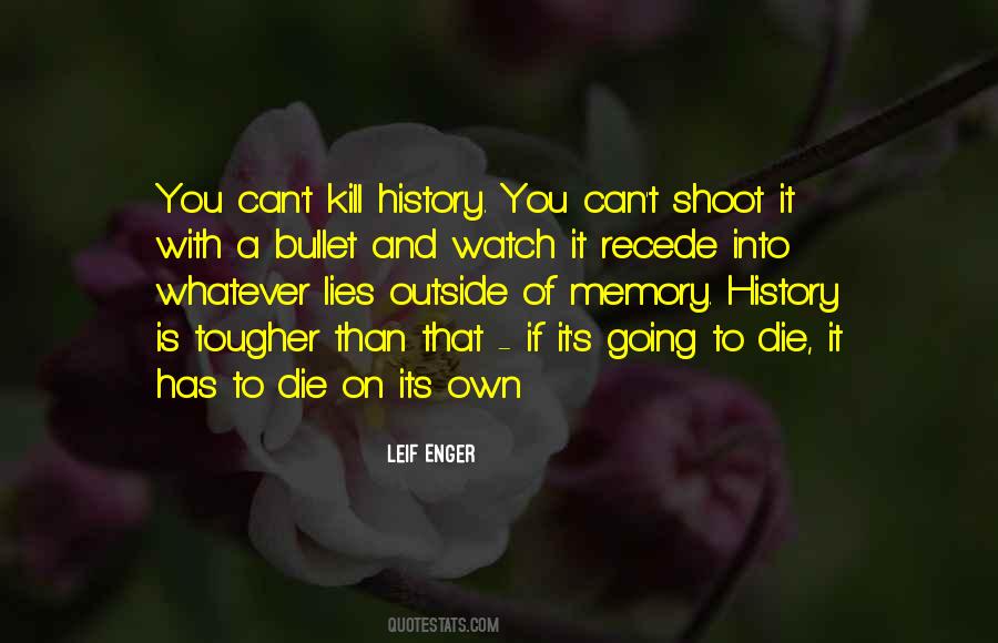 History Is Lies Quotes #1219038 History Is Lies Quotes #1219038