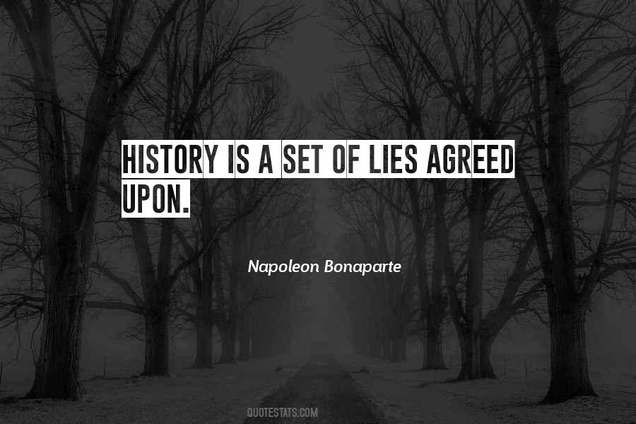 History Is Lies Quotes #821501 History Is Lies Quotes #821501