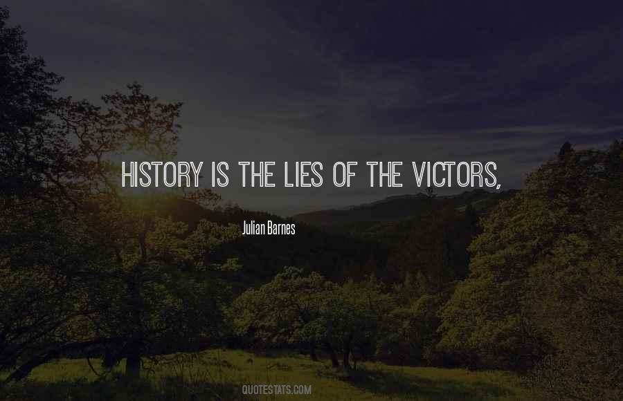 History Is Lies Quotes #85333 History Is Lies Quotes #85333