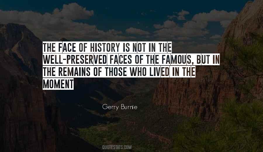 History Is Not Quotes #876952