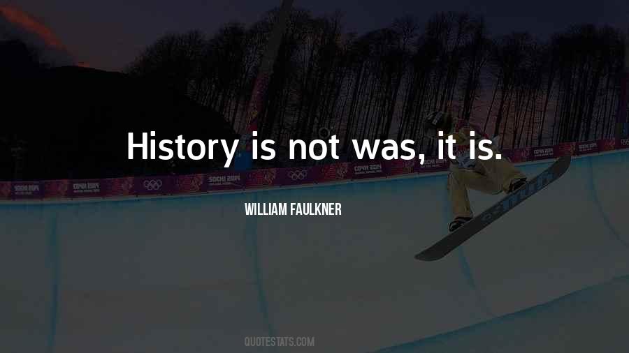 History Is Quotes #1861049