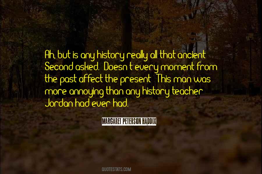 History Is The Past Quotes #369838