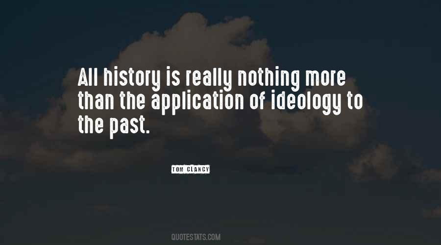 History Is The Past Quotes #463093