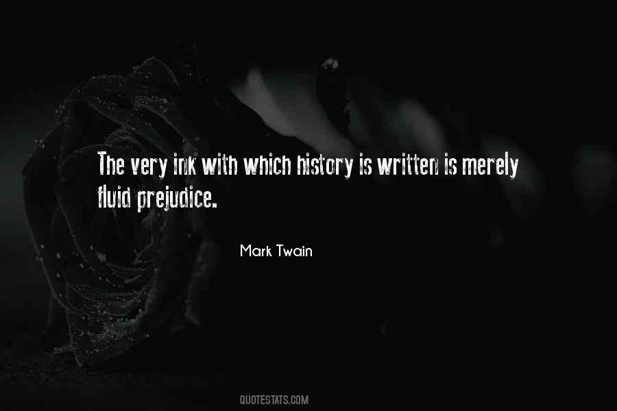 History Is Written Quotes #1147821