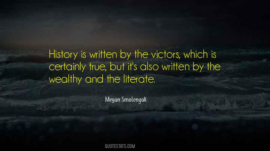 History Is Written Quotes #1265746