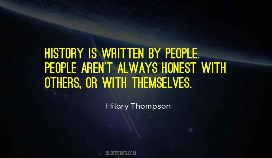 History Is Written Quotes #1332656