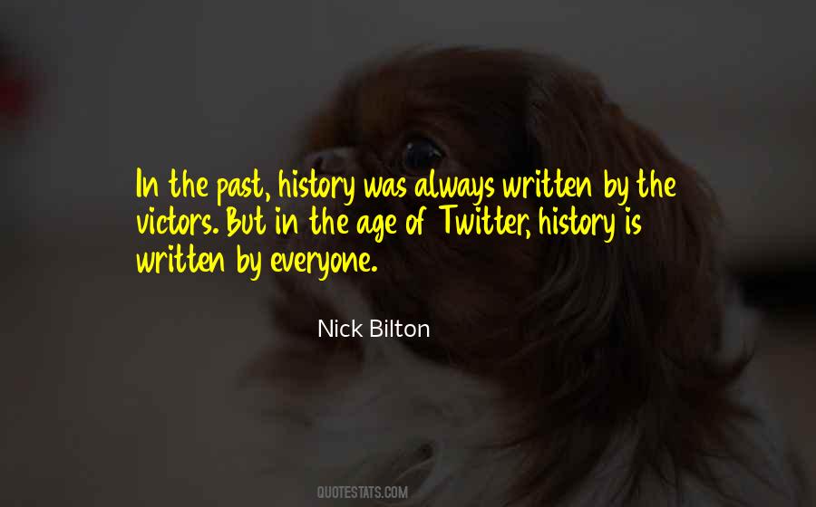 History Is Written Quotes #1602918