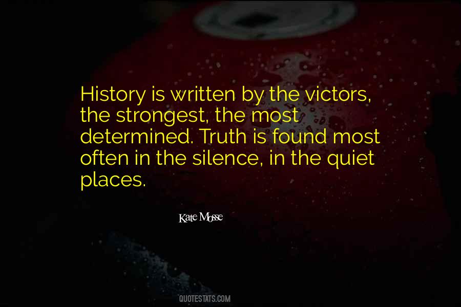 History Is Written Quotes #301138