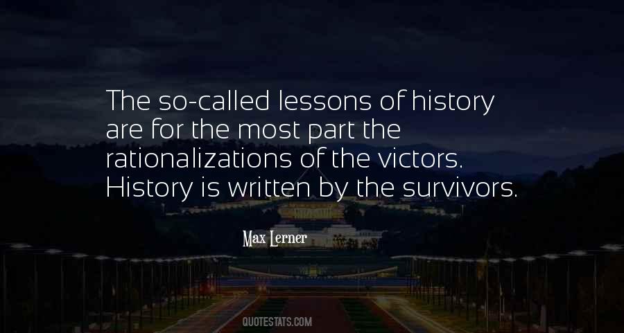 History Is Written Quotes #411429