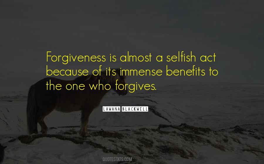 Quotes About Forgives #125314