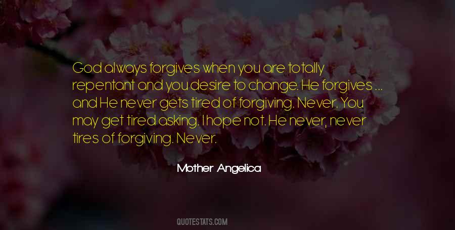 Quotes About Forgives #520098