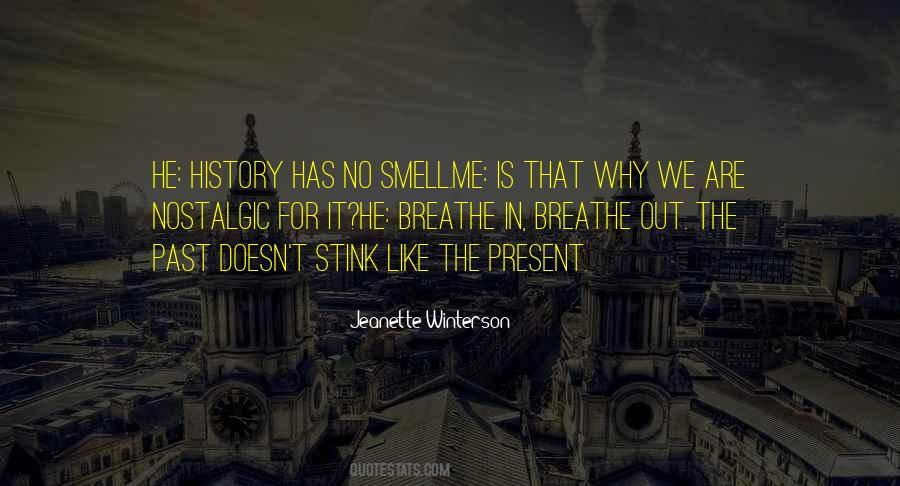 History Past Present Quotes #1108444