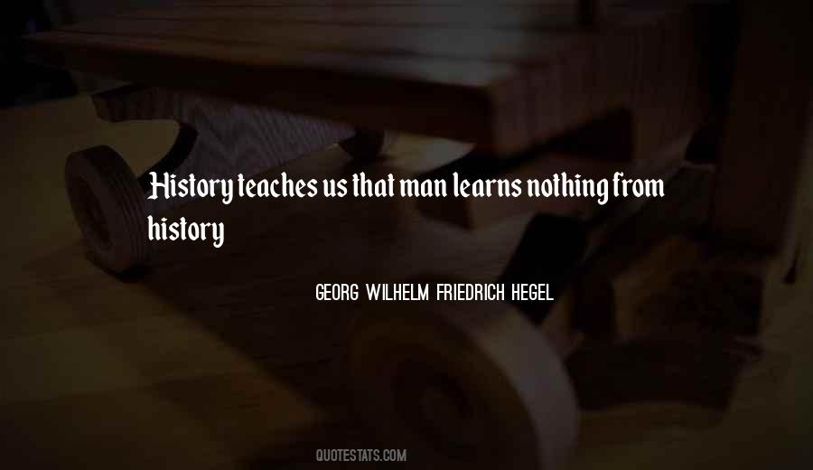 History Teaches Us Quotes #1208645