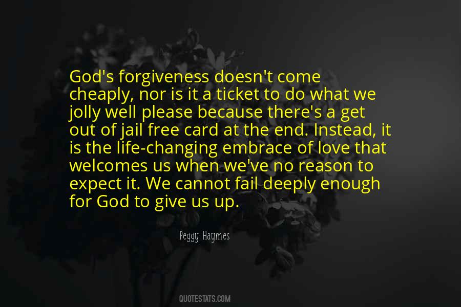 Quotes About Forgiveness To God #571952